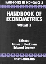 Handbook of econometrics v. 5 Handbooks in economics