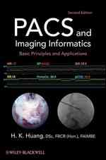 PACS and imaging informatics basic principles and applications