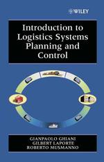 Introduction to logistics systems planning and control : cloth Wiley-Interscience series in systems and optimization