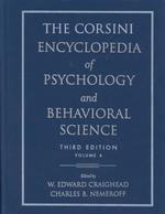 The Corsini encyclopedia of psychology and behavioral science 3rd ed. v. 4