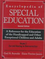 Encyclopedia of special education a reference for the education of the handicapped and other exceptional children and adults. 2nd ed. v. 2