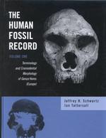 Terminology and craniodental morphology of genus Homo (Europe) : cloth The human fossil record