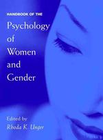 Handbook of the psychology of women and gender