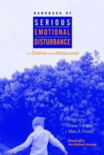 Handbook of serious emotional disturbance in children and adolescents