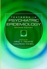 Textbook in psychiatric epidemiology 2nd ed.