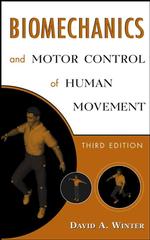 Biomechanics and motor control of human movement. 3rd ed. : hbk