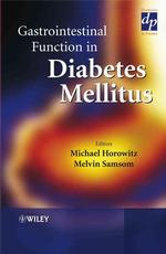 Gastrointestinal function in diabetes mellitus Diabetes in practice
