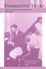 Formative years children's health in the United States, 1880-2000