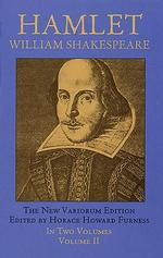 Hamlet 2 A new variorum edition of Shakespeare