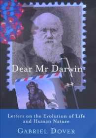Dear Mr Darwin : cloth letters on the evolution of life and human nature