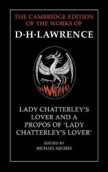 Lady Chatterley's lover A propos of "Lady Chatterley's lover" The Cambridge edition of the letters and works of D.H. Lawrence