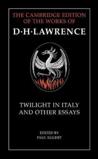 Twilight in Italy and other essays The Cambridge edition of the letters and works of D.H. Lawrence