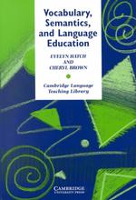 Vocabulary, semantics, and language education Cambridge language teaching library