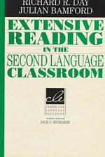 Extensive reading in the second language classroom : hardback Cambridge language education / series editor, Jack C. Richards