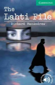 The Lahti file Cambridge English readers