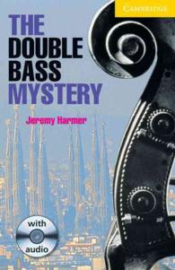 The double bass mystery Cambridge English readers