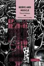 Nerve and muscle 3rd ed. : hard Studies in biology