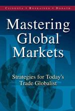 Mastering global markets strategies for today's trade globalist