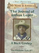 The Journal of Joshua Loper A Black Cowboy