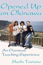 Opened Up on Okinawa An Overseas Teaching Experience