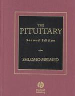 The pituitary 2nd ed.