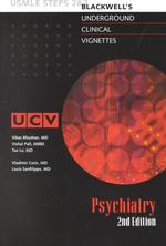 Psychiatry 2nd ed. Blackwell's underground clinical vignettes