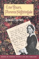 Ever yours, Florence Nightingale selected letters