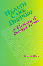 Health care defined a glossary of current terms