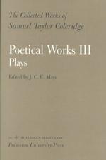 Poetical works 3, pt. 2 The collected works of Samuel Taylor Coleridge