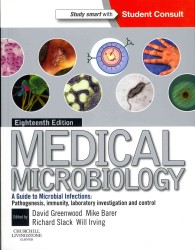 Medical microbiology a guide to microbial infections  pathogenesis, immunity, laboratory diagnosis and control