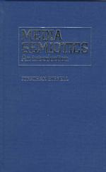 Media semiotics an introduction.
