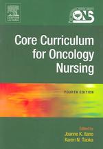 Core curriculum for oncology nursing. 4th ed