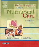 The dental hygienist's guide to nutritional care