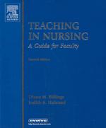 Teaching in nursing  2nd ed. a guide for faculty. - 2nd ed.