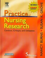 The practice of nursing research conduct, critique & utilization
