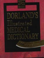 Dorland's illustrated medical dictionary. 100years in print.