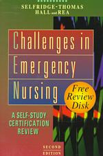 Challenges in emergency nursing pbk. a self-study certification review 2nd ed.