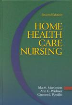 Home health care nursing 2nd ed.