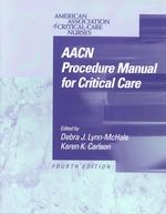AACN procedure manual for critical care. - 4th ed.