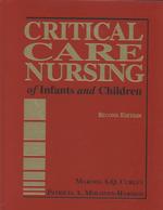 Critical care nursing of infants and children 2nd ed.