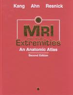 MRI of the extremities an anatomic atlas 2nd ed.