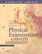 Student laboratory manual for Physical examination & health assessment