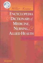 Encyclopedia & dictionary of medicine, nursing, and allied health. - 7th ed.