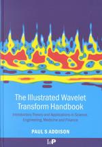 The illustrated wavelet transform handbook introductory theory and applications in science, engineering, medicine and finance