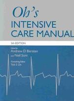 Oh's intensive care manual. - 5th ed.