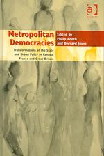 Metropolitan democracies transformations of the state and urban policy in Canada, France and Great Britain