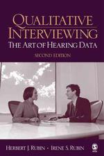 Qualitative interviewing : cloth the art of hearing data. - 2nd ed.