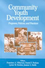 Community youth development : hard programs, policies, and practices