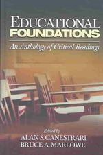 Educational foundations : cloth an anthology of critical readings