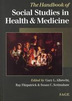 Handbook of social studies in health and medicine